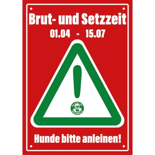 Wilde Aufkleber Hinweisschild Brut- und Setzzeit 01.04 - 15.07 A5 148mm x 210mm