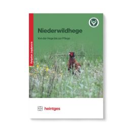 Heintges Praxisbroschüren Handbuch der Niederwildhege