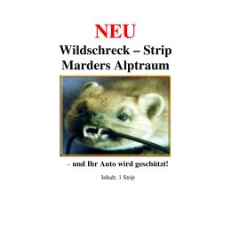 Wildschreck Strip, Marders-Alptraum