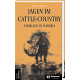 Jagen im Cattle-Country von Heinz Adam