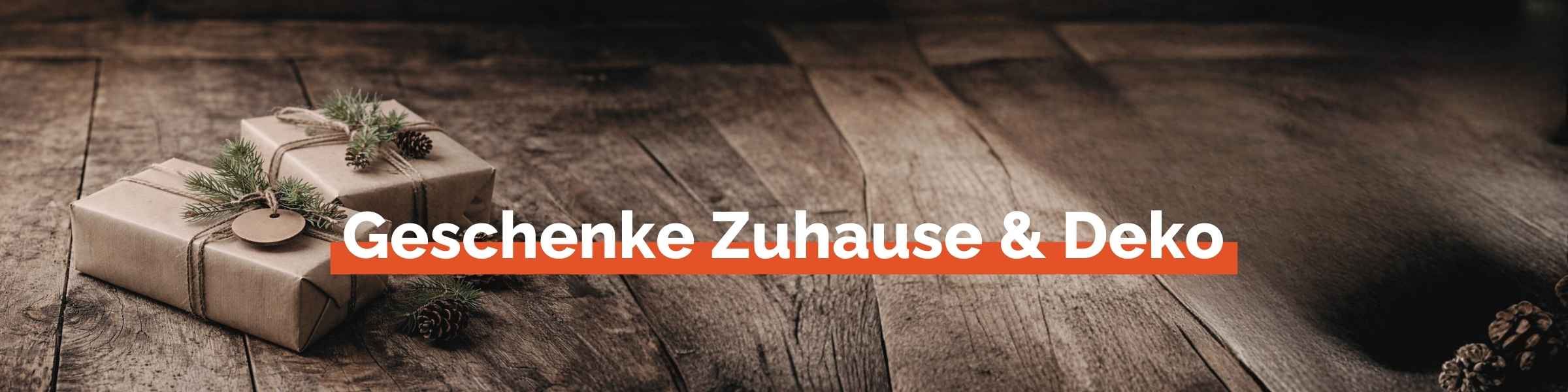 Hero_ZuhauseDeko-Geschenke.jpg